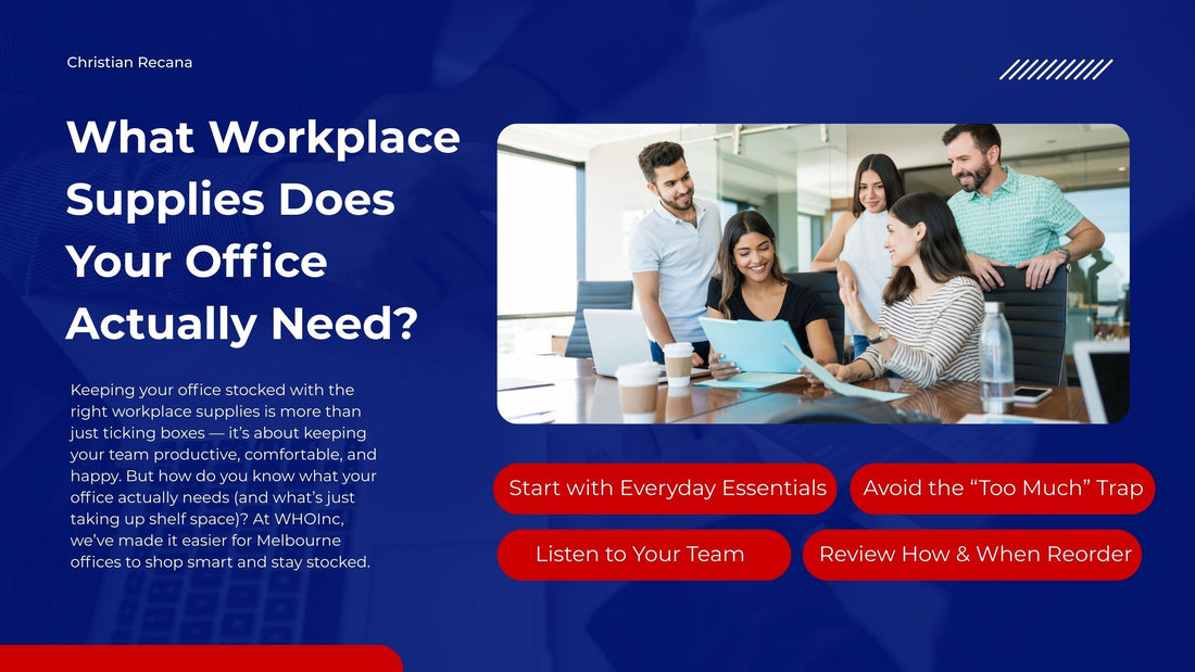 What Workplace Supplies Does Your Office Actually Need?